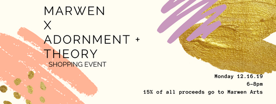 Marwen Shopping Event at Adornment + Theory