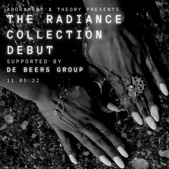 THE RADIANCE Collection Debut X Supported by DeBeers Group