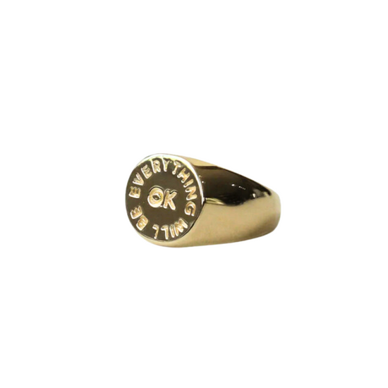 Everything Will Be OK Signet Ring